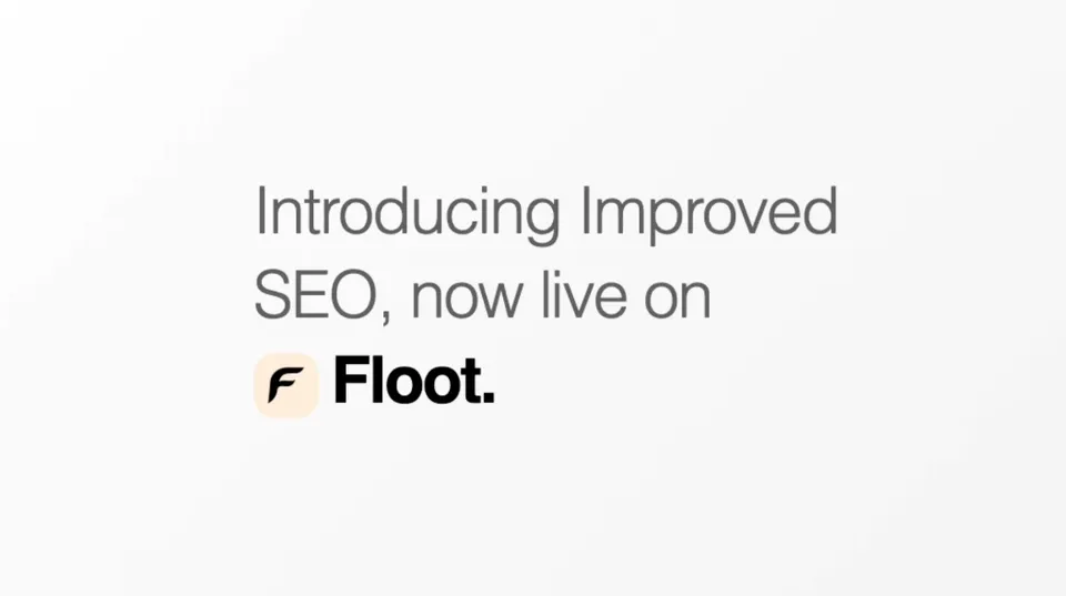 Floot Launches SEO Support: Make Your AI-Built Website Visible to Search Engines